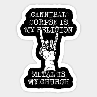 cannibal my religion Sticker